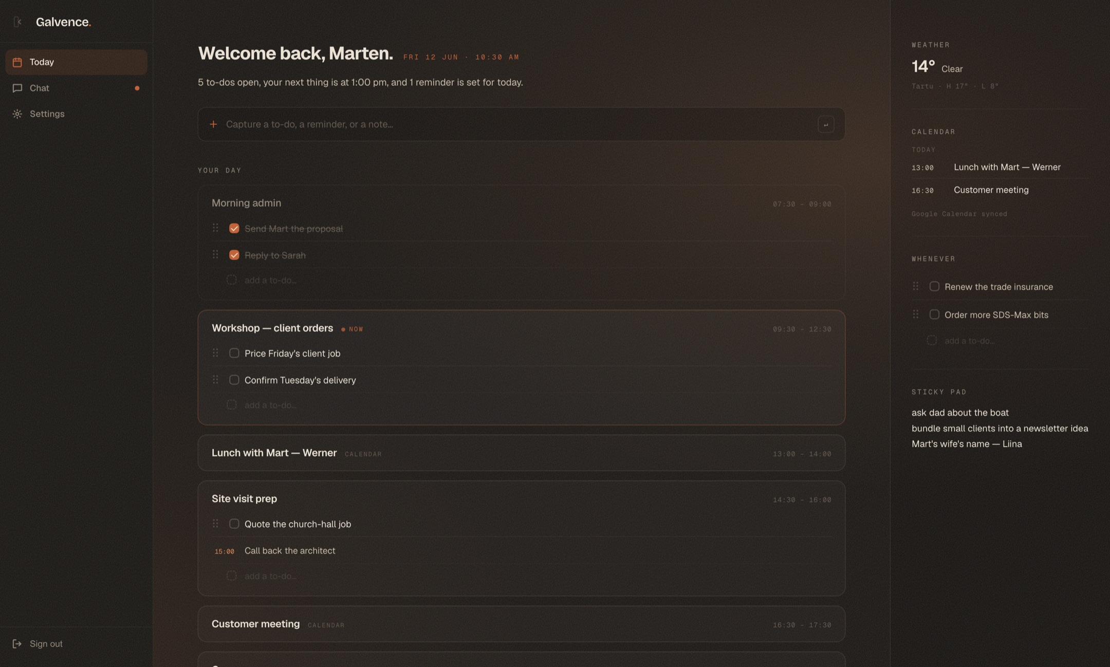 The Galvence Today page — the day laid out as blocks: morning admin done, the workshop block live with two to-dos, lunch from the calendar, weather and a sticky pad alongside